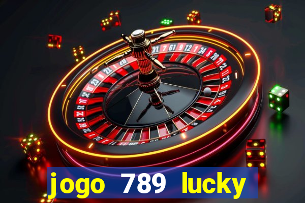 jogo 789 lucky paga mesmo